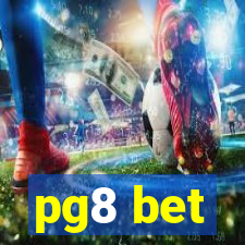 pg8 bet